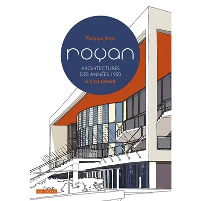 Royan : architectures des années 1950 à colorier