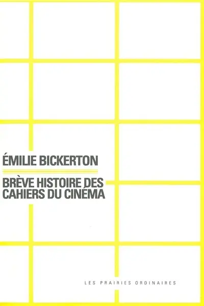 Brève histoire des Cahiers du cinéma