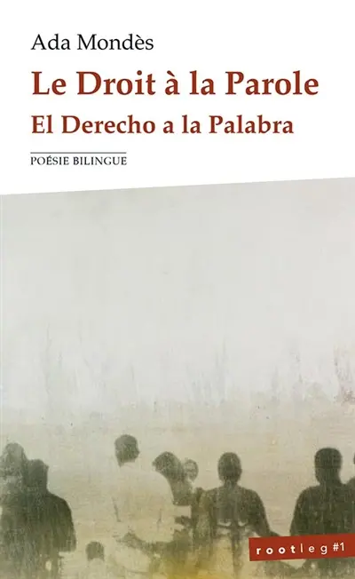 Le droit à la parole. El derecho a la palabra