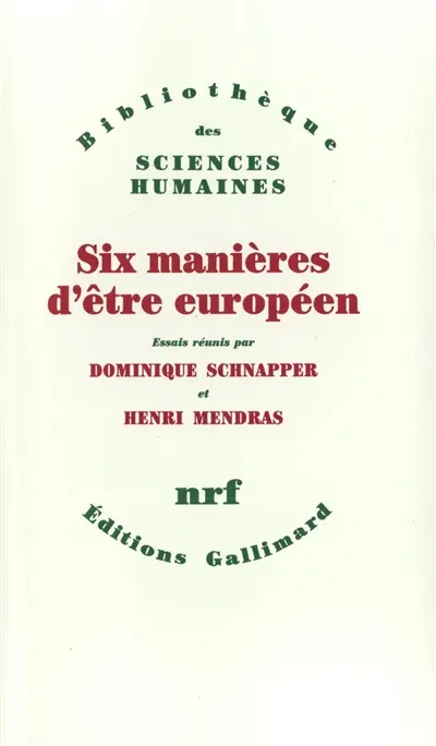 Six manières d'être européen : essais
