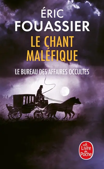 Le bureau des affaires occultes. Vol. 4. Le chant maléfique