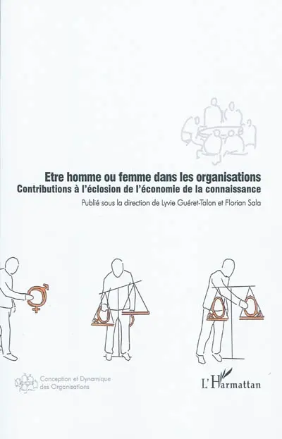 Etre homme ou femme dans les organisations : contributions à l'éclosion de l'économie de la connaissance