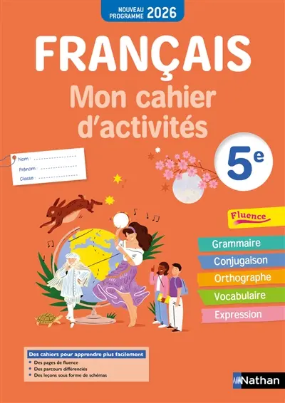 Français, mon cahier d'activités 5e : nouveau programme 2026