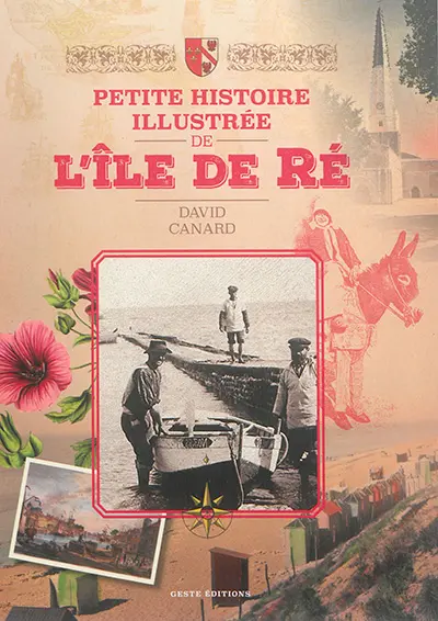 Petite histoire illustrée de l'île de Ré