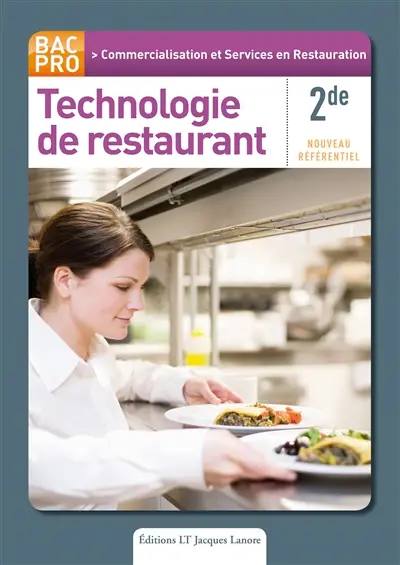 Technologie de restaurant, 2de bac pro commercialisation et services en restauration