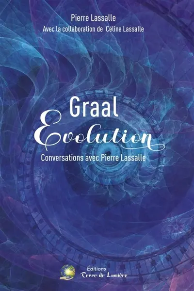 Graal évolution : conversations avec Pierre Lassalle