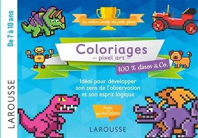 Coloriages pixel art : 100 % dinos & Co