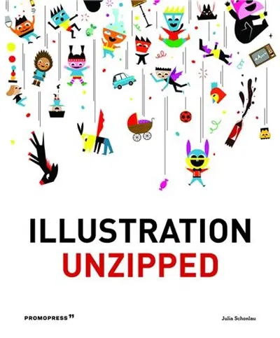 Illustration Unzipped (New ed)