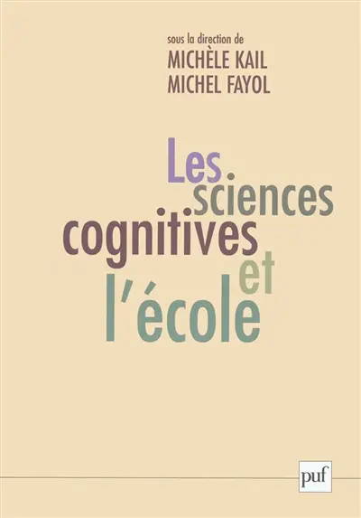 Les sciences cognitives et l'école : la question des apprentissages
