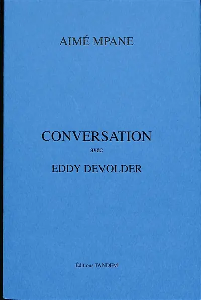 Conversation avec Eddy Devolder