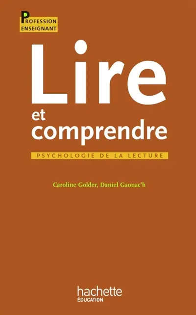 Lire et comprendre : psychologie de la lecture