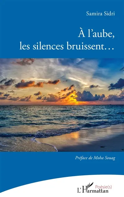 A l'aube, les silences bruissent...