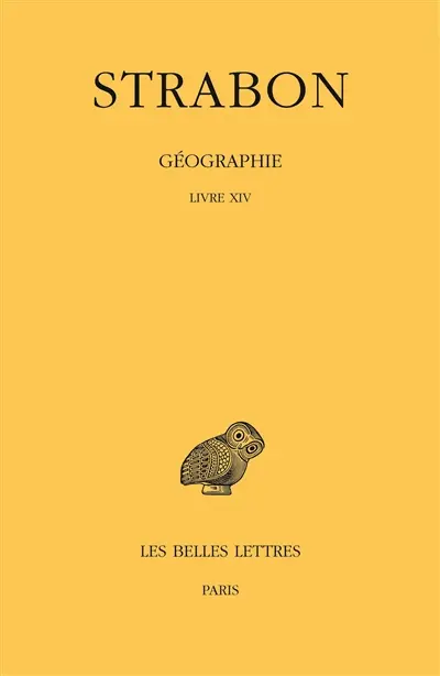 Géographie. Vol. 11. Livre XIV