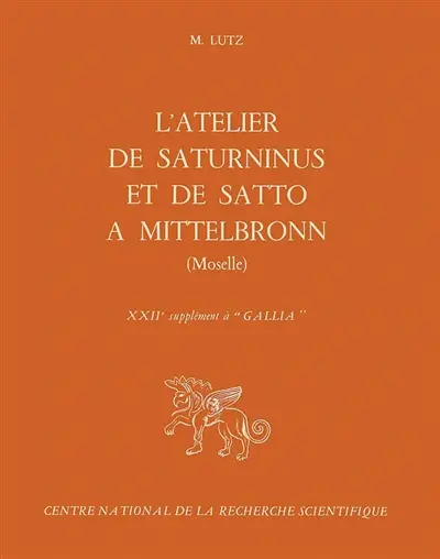 Atelier de Saturninus et de Satto à Mittelbronn Moselle, 22