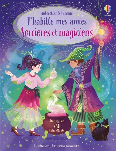 J'habille mes amies : Sorcières et magiciens : Dès 5 ans