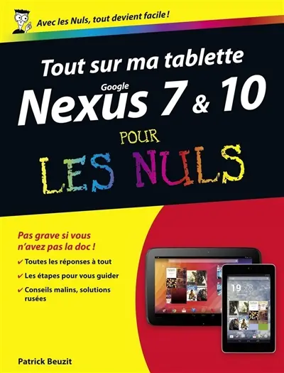 Tout sur ma tablette Google Nexus 7 & 10 pour les nuls