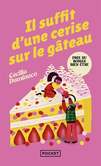 Il suffit d'une cerise sur le gâteau