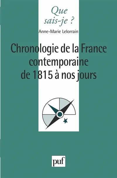 Chronologie de la France contemporaine de 1815 à nos jours