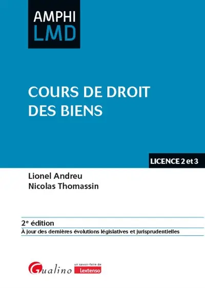 Cours de droit des biens : licence 2 et 3