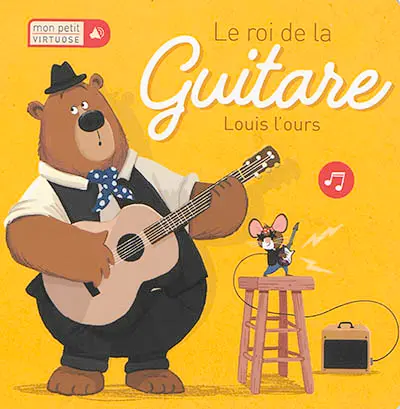 Le roi de la guitare : Louis l'ours
