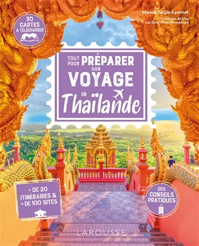Tout pour préparer son voyage en Thaïlande