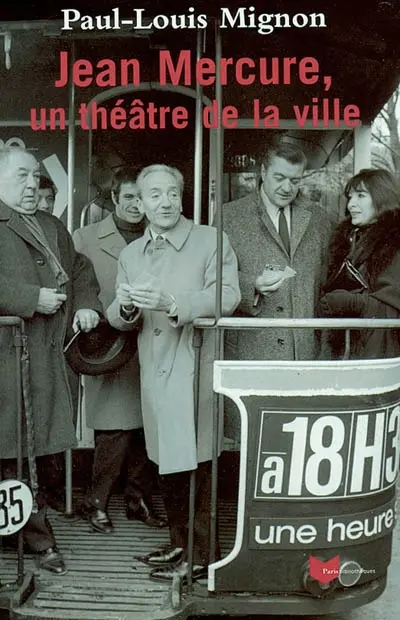 Jean Mercure, un théâtre de la ville