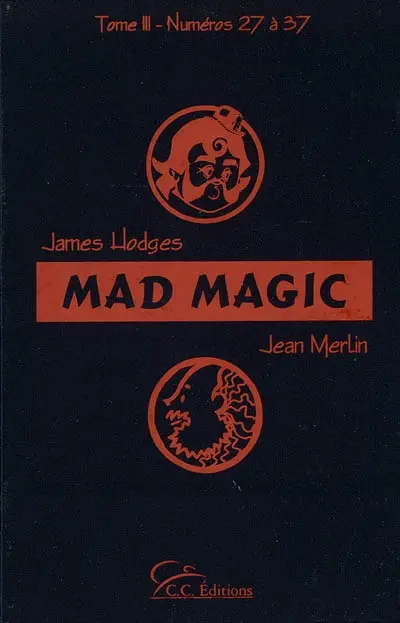 Mad Magic. Vol. 3. Numéros 27 à 37