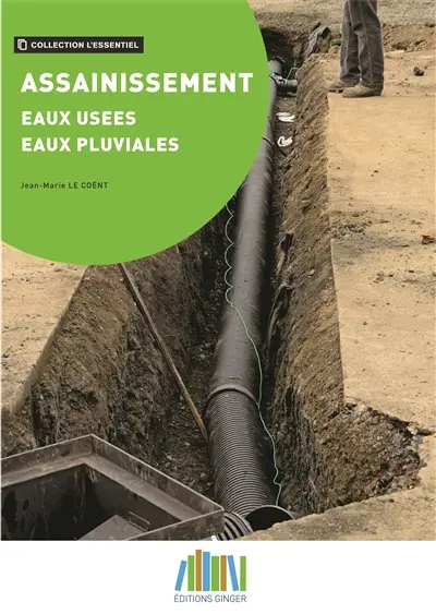 Assainissement : eaux usées, eaux pluviales