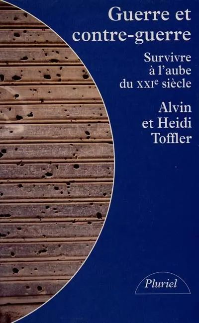 Guerre et contre-guerre : survivre à l'aube du XXIe siècle
