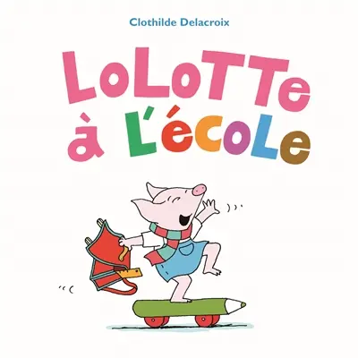 Lolotte à l'école