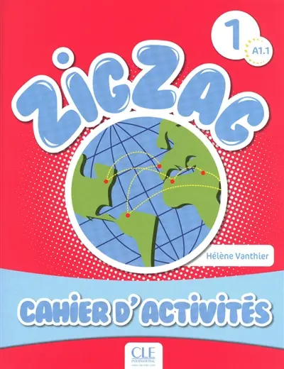 Zigzag A1.1 : cahier d'activités