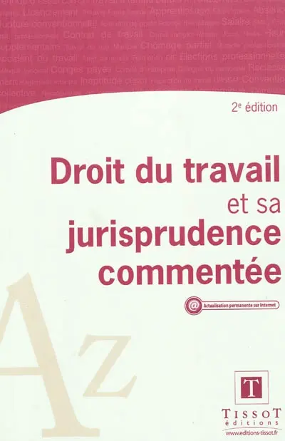 Droit du travail et sa jurisprudence commentée