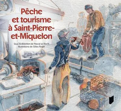 Pêche et tourisme à Saint-Pierre-et-Miquelon