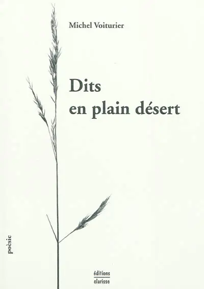 Dits en plain désert. Perfidies de la frontière