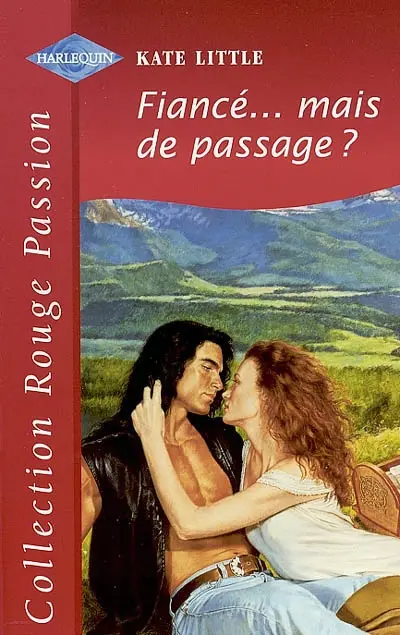 Fiancé... mais de passage ?