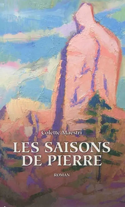 Les saisons de pierre