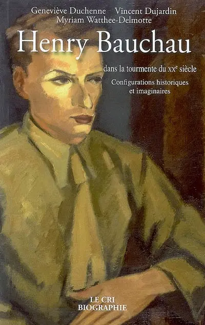 Henry Bauchau dans la tourmente du XXe siècle : configurations historiques et imaginaires