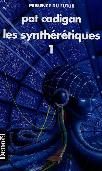 Les Synthérétiques. Vol. 1
