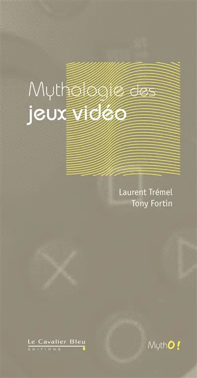 Mythologie des jeux vidéo