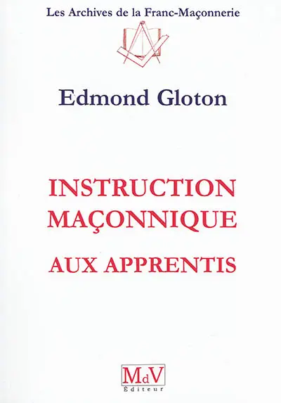 Instruction maçonnique aux apprentis