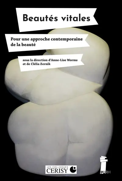 Beautés vitales : pour une approche contemporaine de la beauté