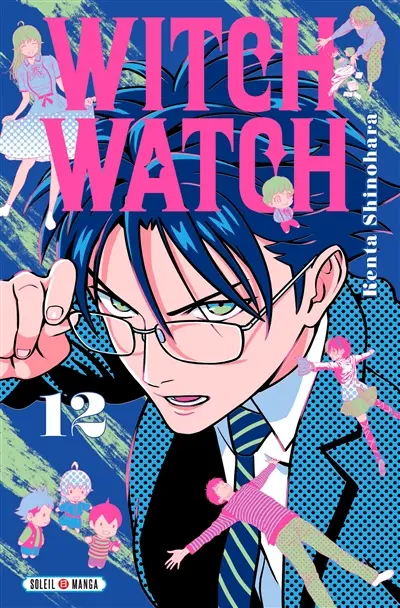 Witch watch. Vol. 12. Relations secrètes
