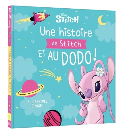Une histoire de Stitch et au dodo !. Vol. 6. L'arrivée d'Angel