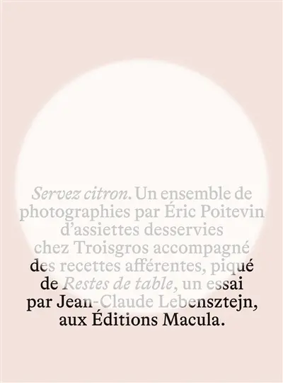 Servez citron. Restes de table