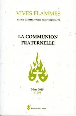 Vives flammes, n° 298. La communion fraternelle