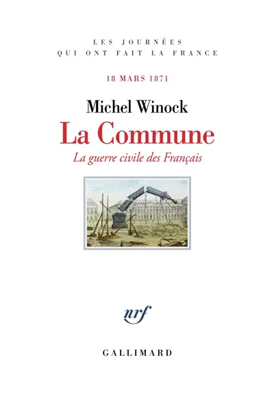 La Commune, 18 mars 1871 : la guerre civile des Français