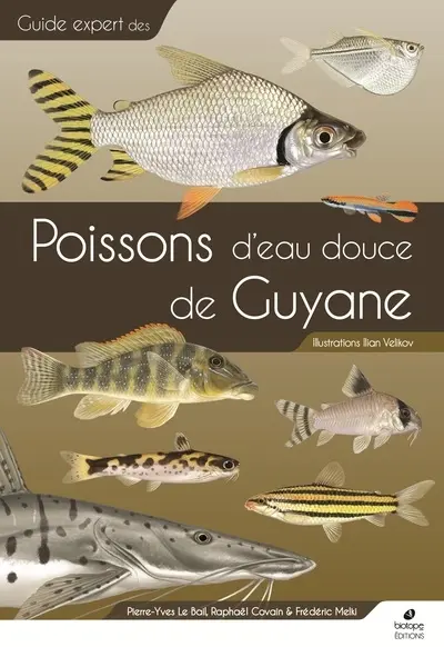 Guide expert des poissons d'eau douce de Guyane