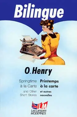 Printemps à la carte : et autres nouvelles. Springtime à la carte : and other short stories