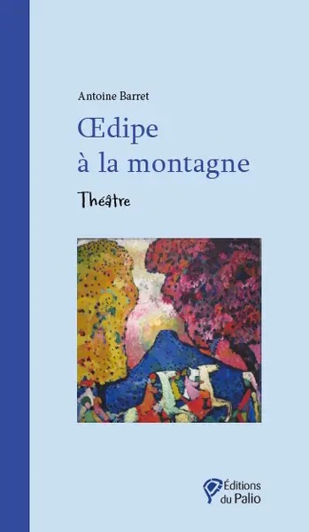 Oedipe à la montagne