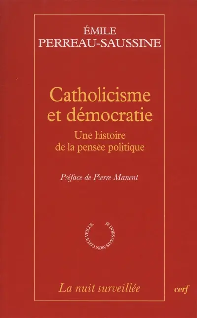 Catholicisme et démocratie : une histoire de la pensée politique